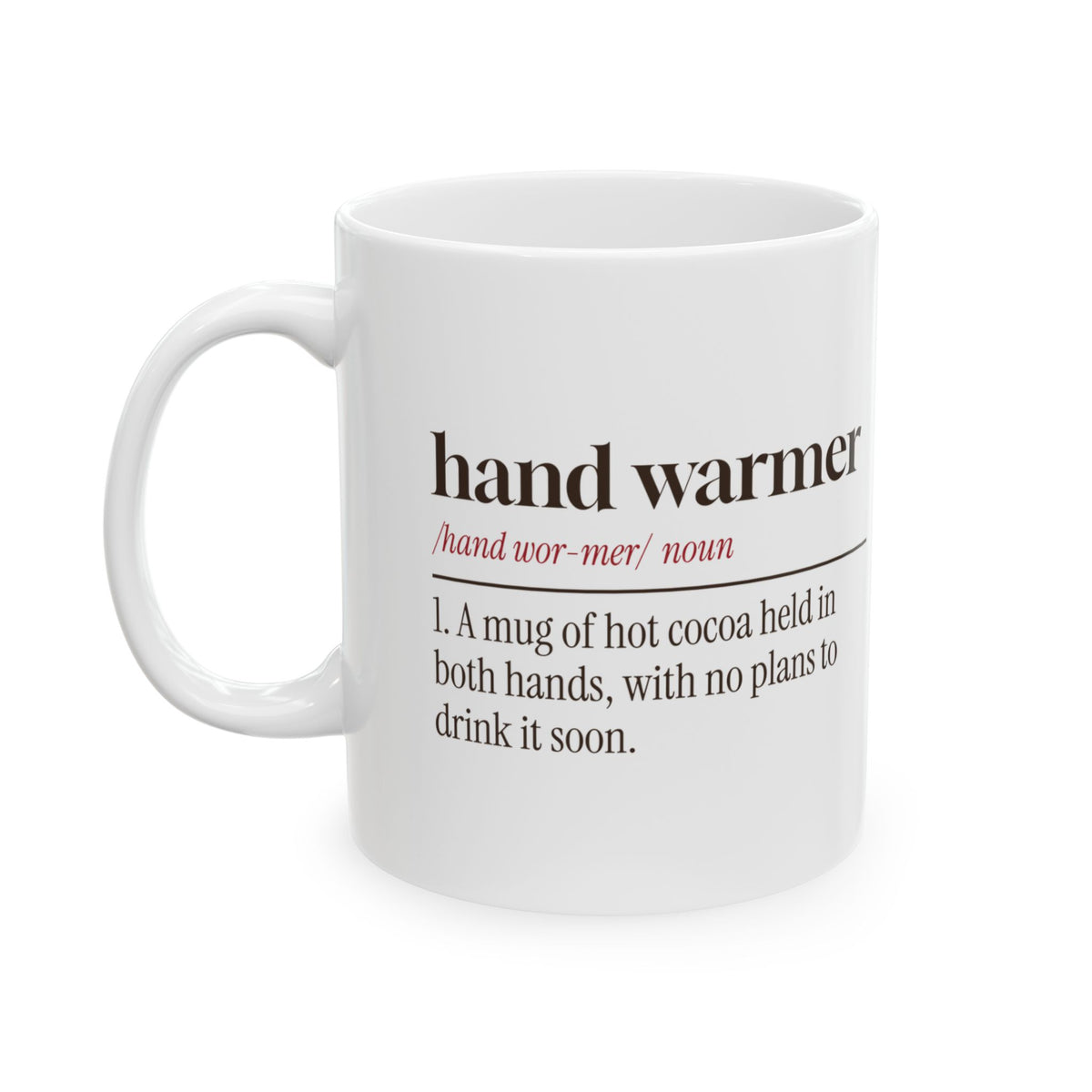 Hot Cocoa Coffee Mug Hand Warmer Dictionary Definition For Winter