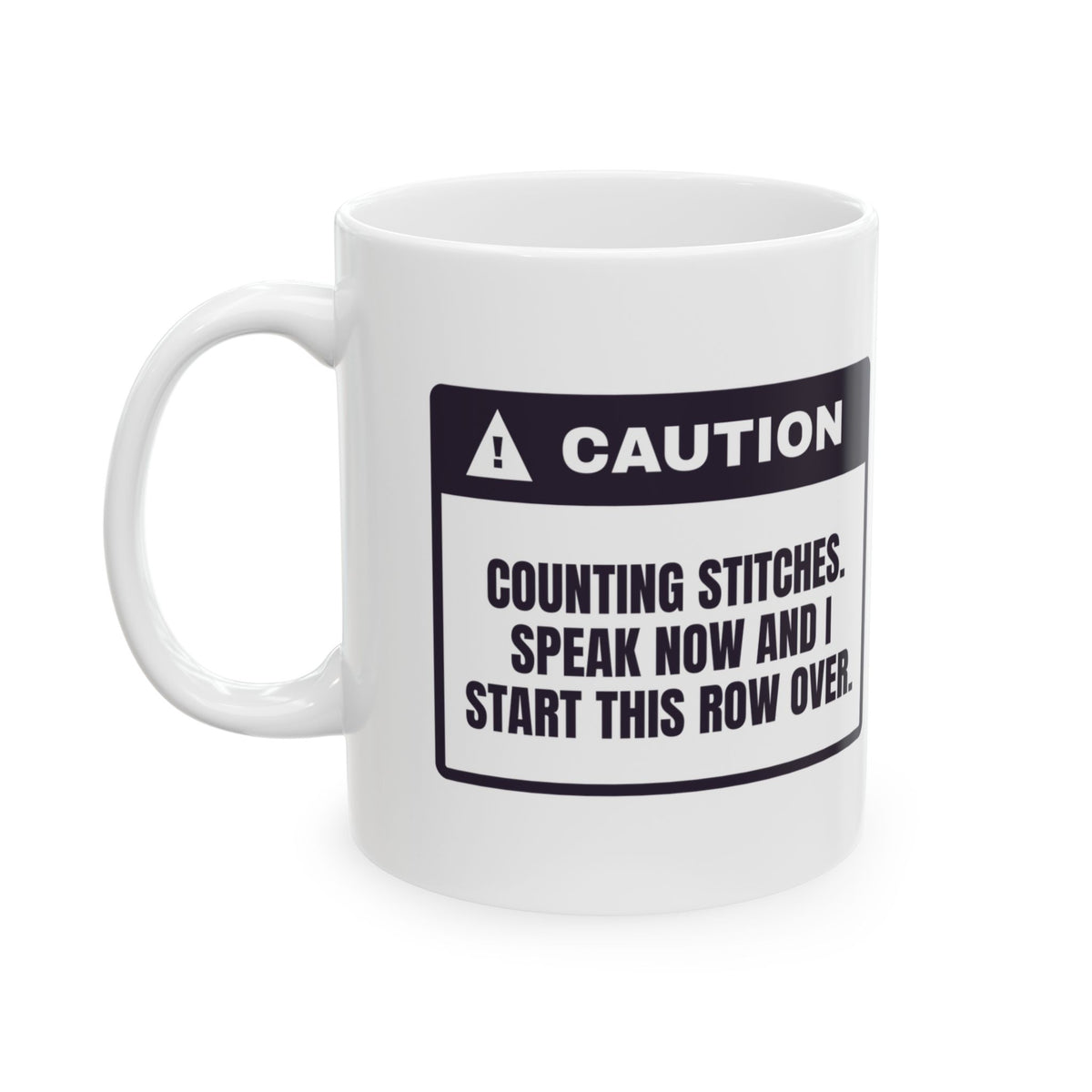 Funny Knitter Coffee Mug Counting Stitches Please Hold Warning