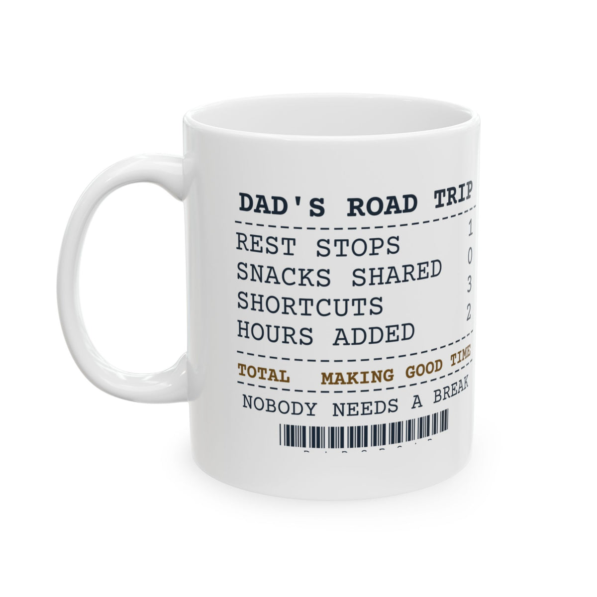 Funny Dad Coffee Mug Dad's Road Trip Receipt