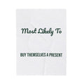 Funny Christmas Throw Blanket Most Likely To Buy Themselves A Present
