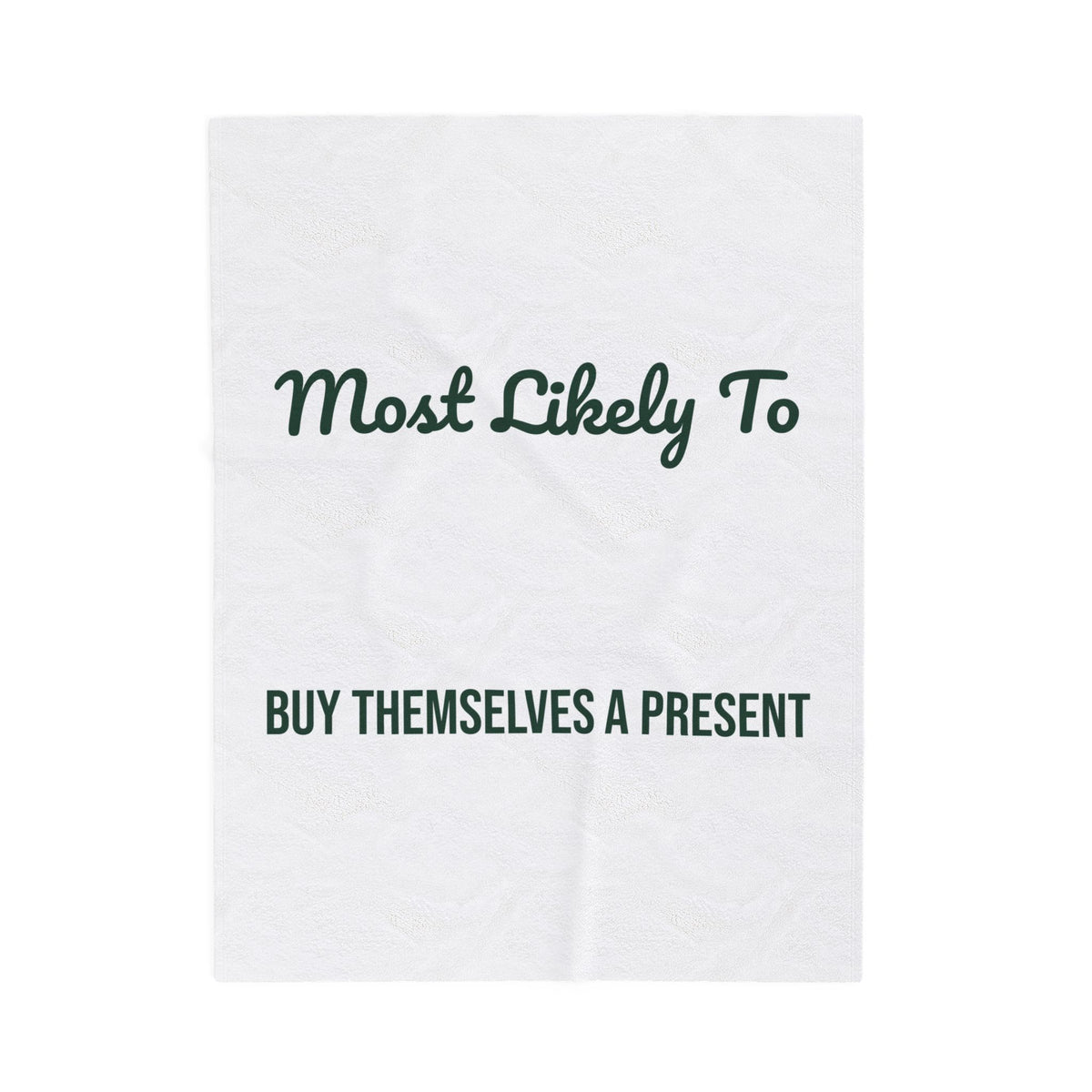 Funny Christmas Throw Blanket Most Likely To Buy Themselves A Present