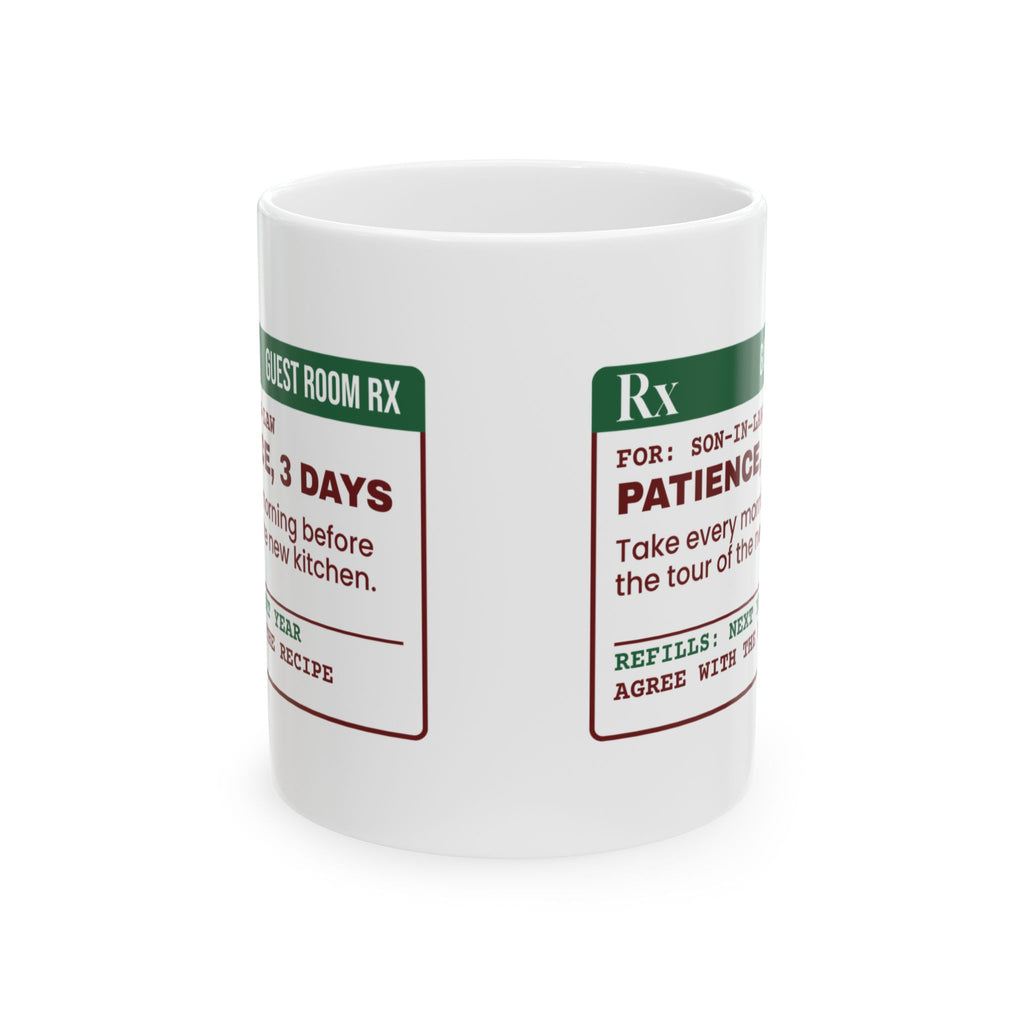 Funny Christmas In-Laws Coffee Mug Patience 3 Days Prescription Label