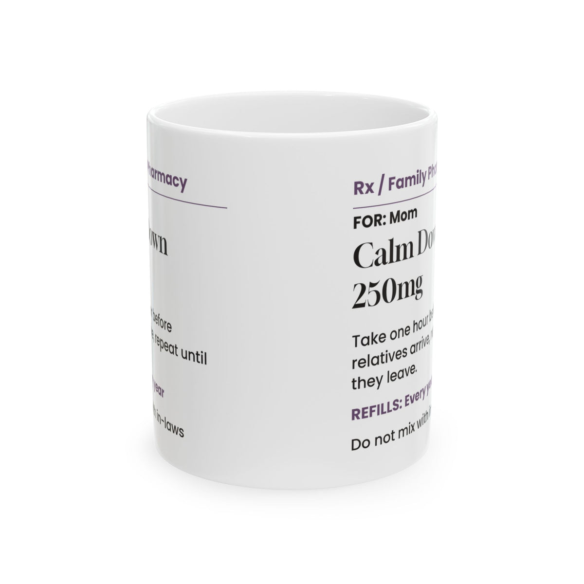 Funny Mom Prescription Coffee Mug Calm Down Before Family For Mom