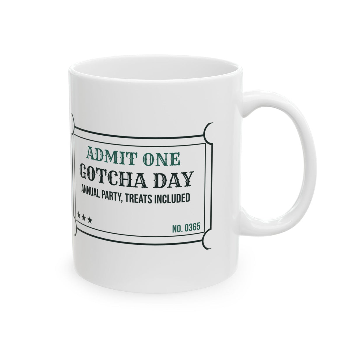 Gotcha Day Coffee Mug Rescue Pet Adoption Anniversary Ticket