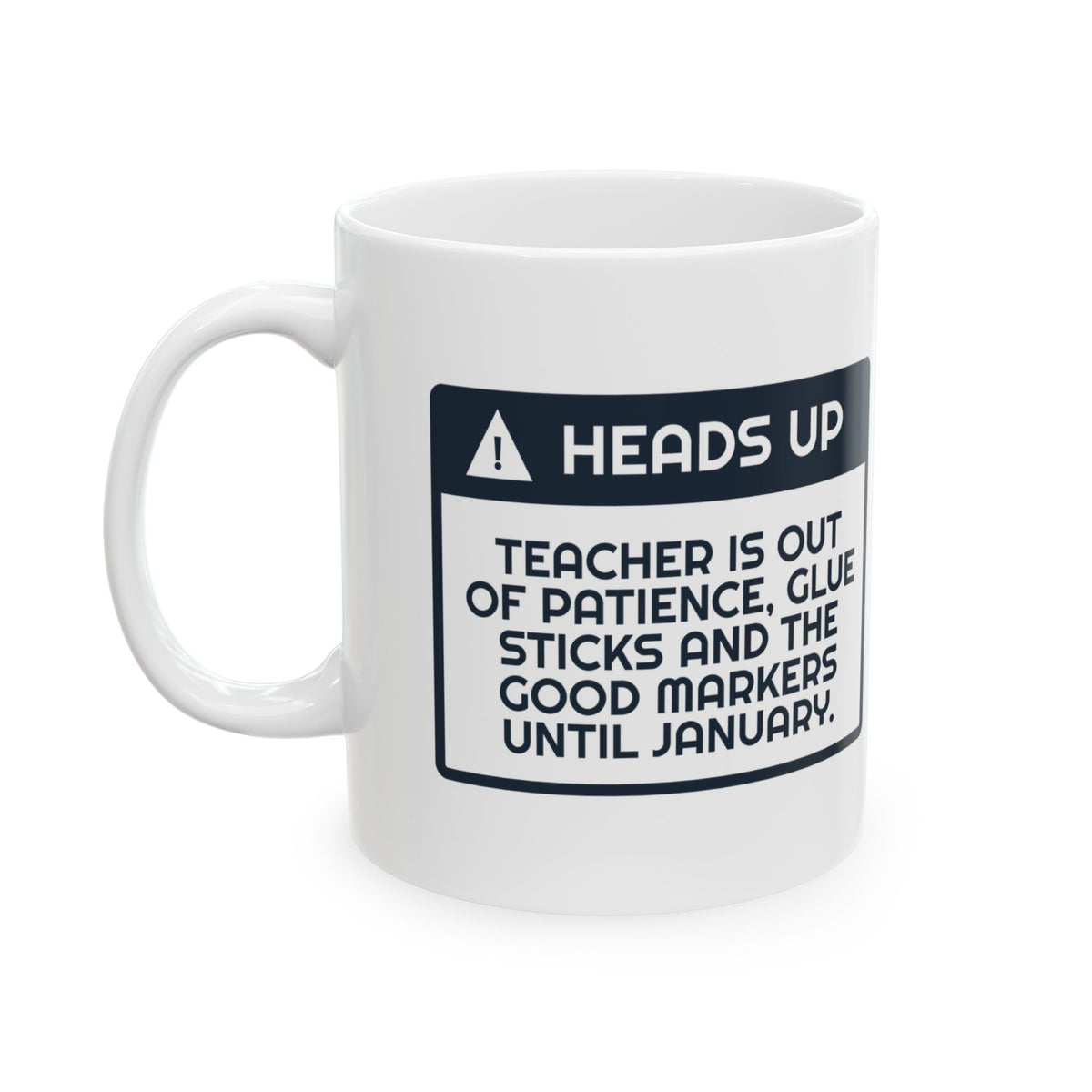 Funny Christmas Teacher Coffee Mug Out Of Glue Sticks Until January