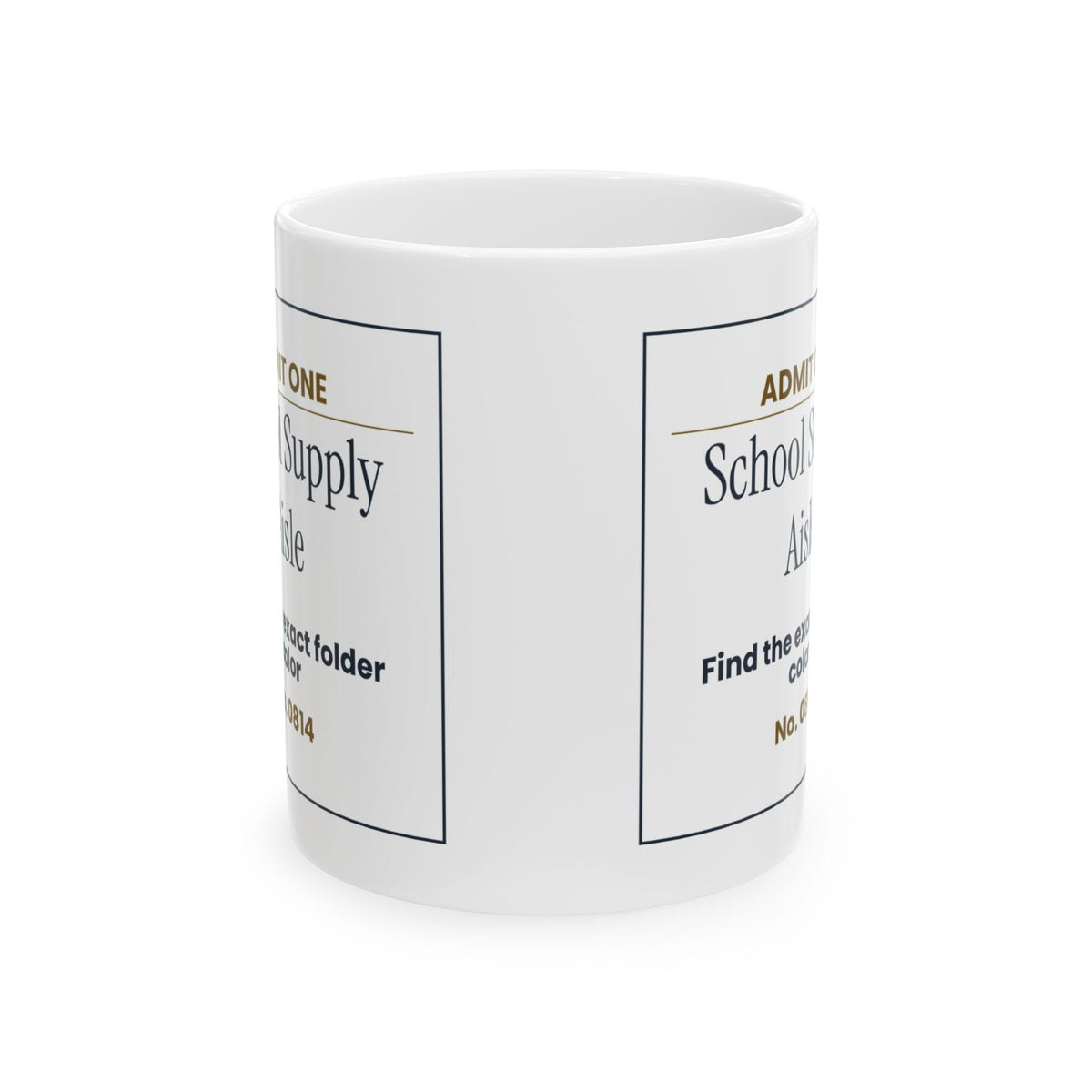 Funny Back To School Coffee Mug School Supply Aisle Ticket For Parents
