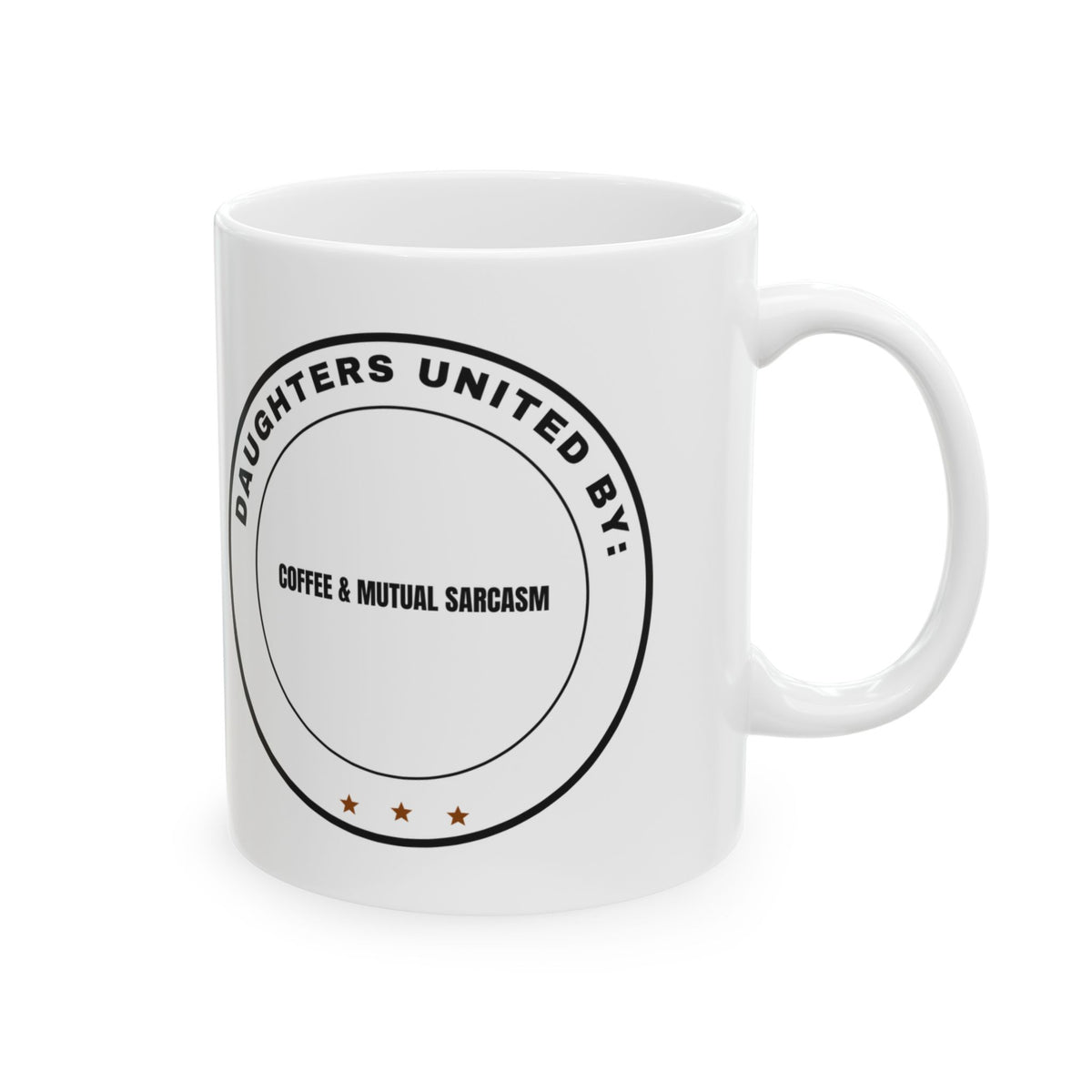 Daughters United Coffee Mug for Her
