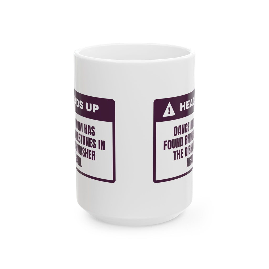 Funny Dance Mom Coffee Mug Rhinestones In The Dishwasher Again