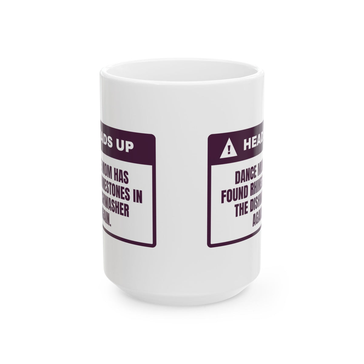 Funny Dance Mom Coffee Mug Rhinestones In The Dishwasher Again