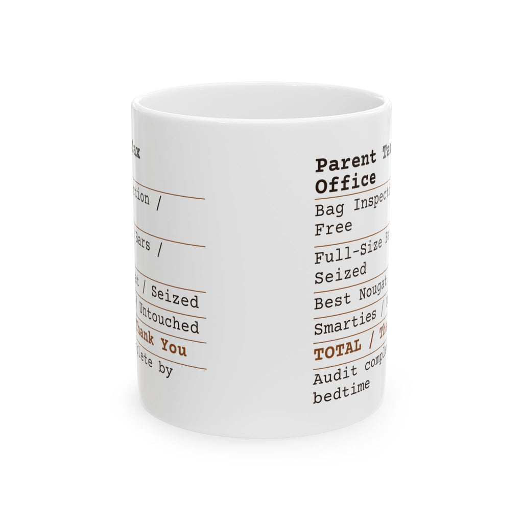 Parent Tax Audit Coffee Mug Office Receipt