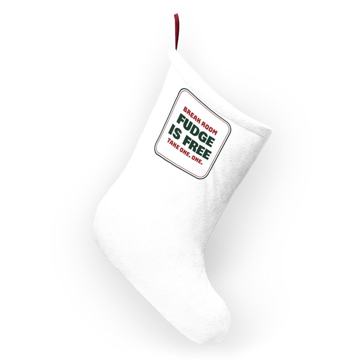 Funny Christmas Office Christmas Stocking Fudge Is Free Take One Break Room