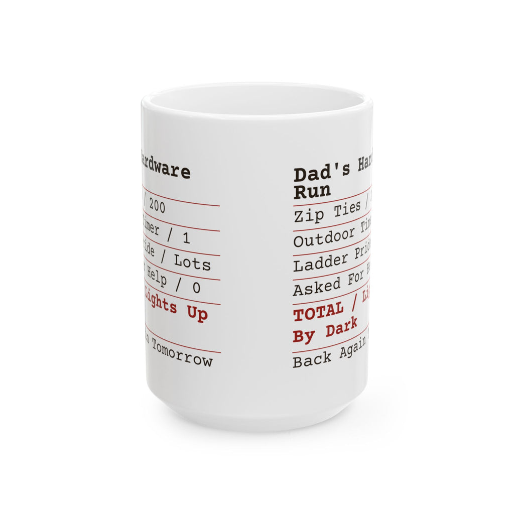 Funny Christmas Coffee Mug Dad's Hardware Run Receipt For Dads