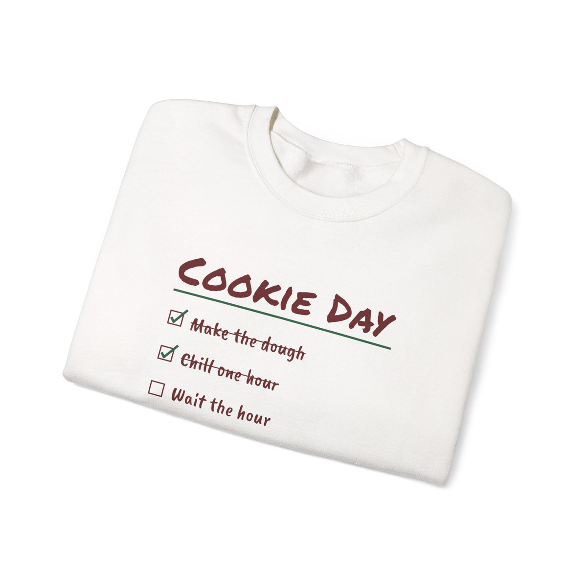 Funny Christmas Baking Sweatshirt Chill One Hour Eat Dough Instead