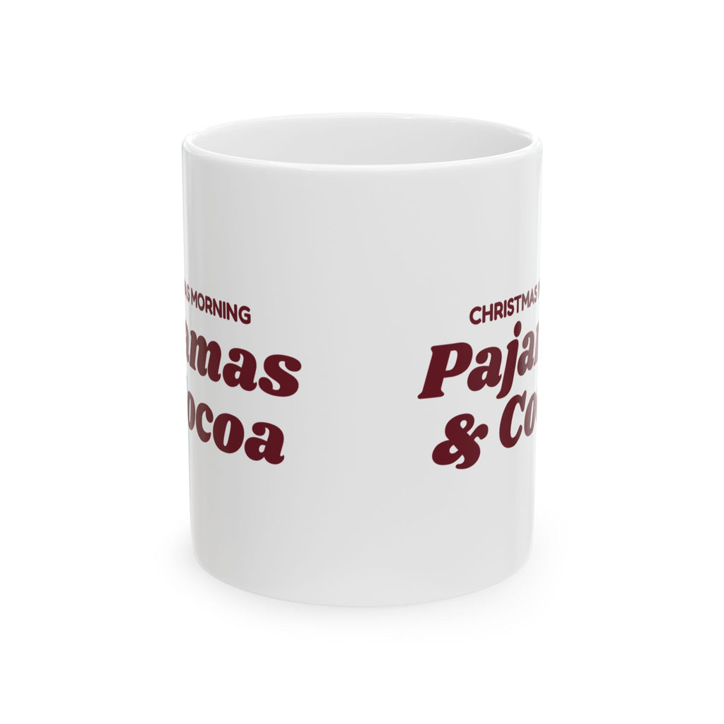 Christmas Morning Pajamas And Cocoa Coffee Mug For Cozy Mornings
