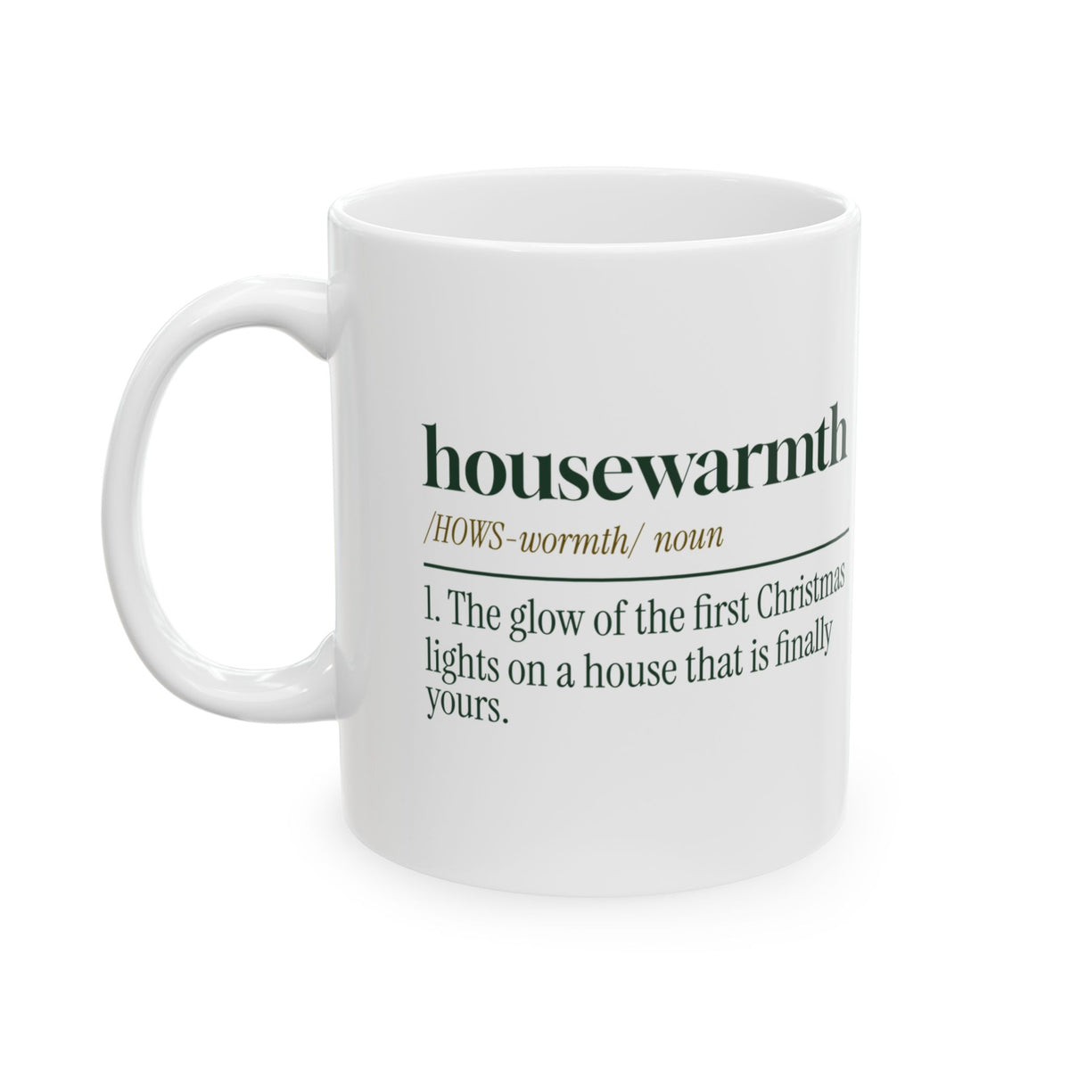 Christmas Coffee Mug Housewarmth Dictionary Definition New House