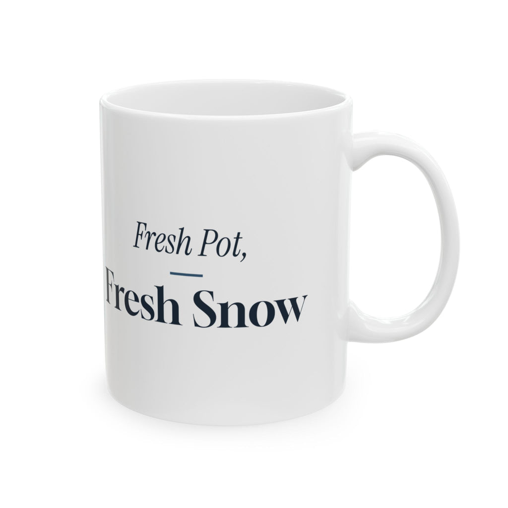 Christmas Coffee Mug Fresh Pot Fresh Snow Winter Morning