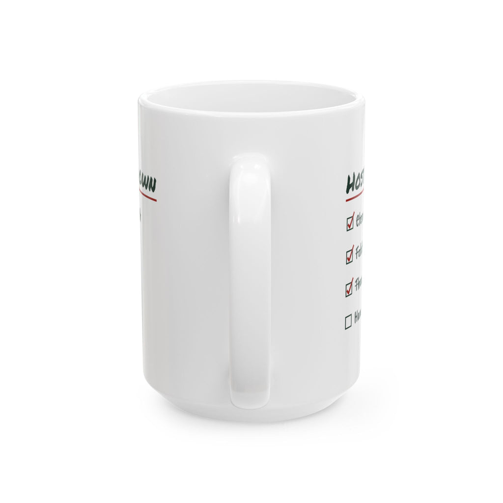 Funny Christmas Hosting Coffee Mug Host Countdown Ham Still Frozen