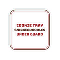 Funny Christmas Cookie Sticker Snickerdoodles Under Guard Baker