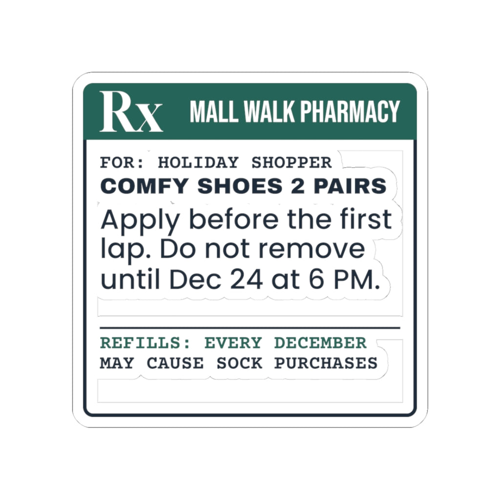 Funny Christmas Shopping Sticker Comfy Shoes Prescription Label