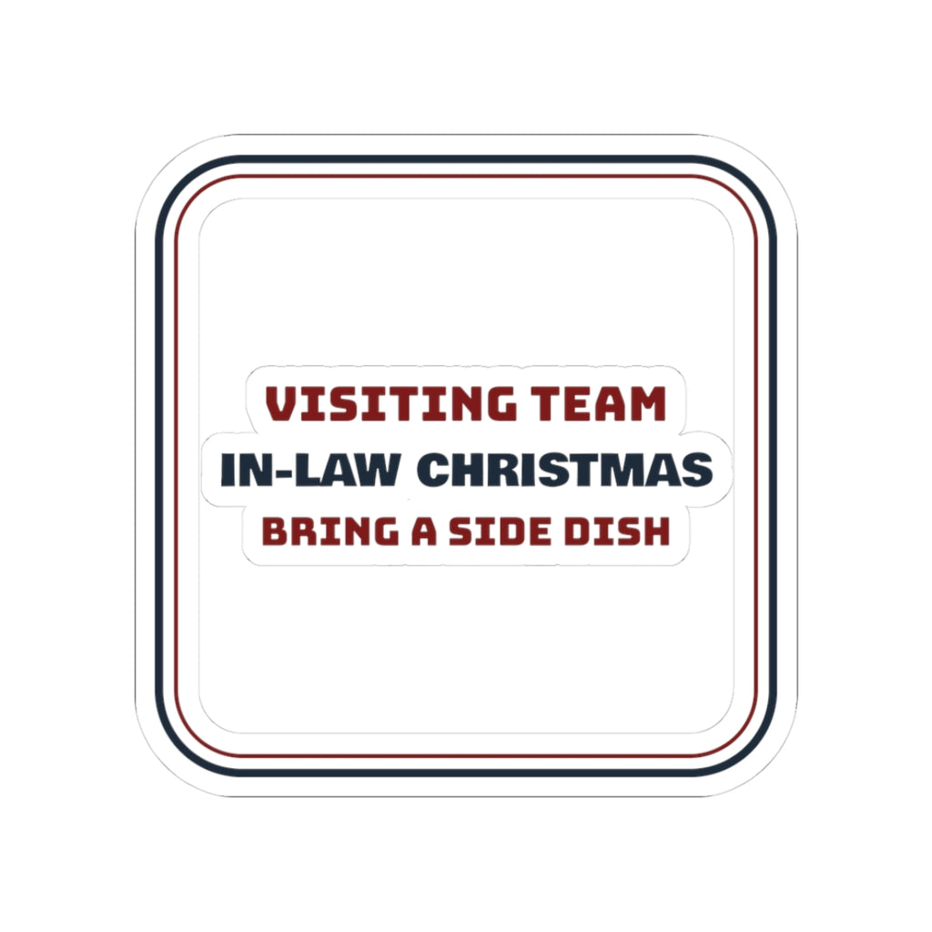 Funny Christmas Sticker Visiting Team In-Law Christmas For Spouses
