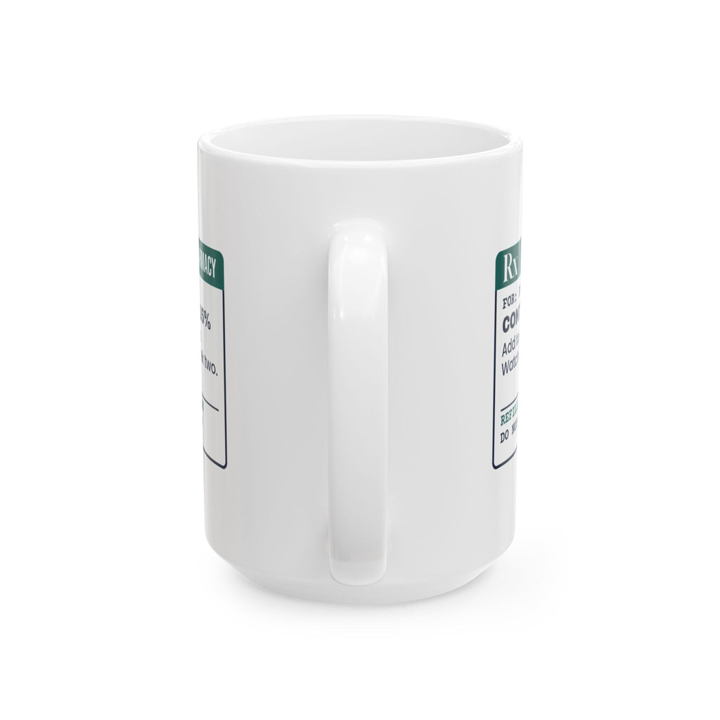 Funny Project Manager Coffee Mug Contingency Prescription Label