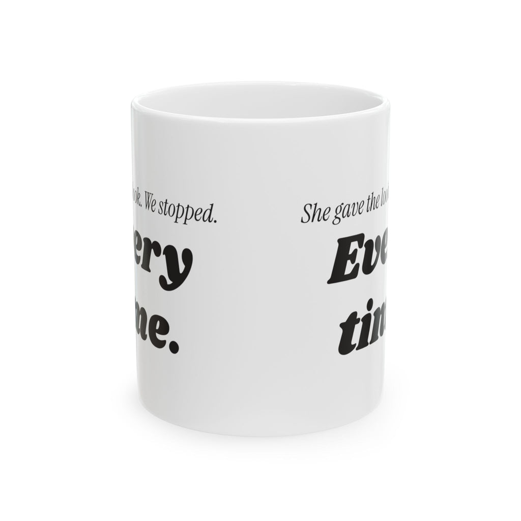 Funny Mom Coffee Mug She Gave The Look For Mom
