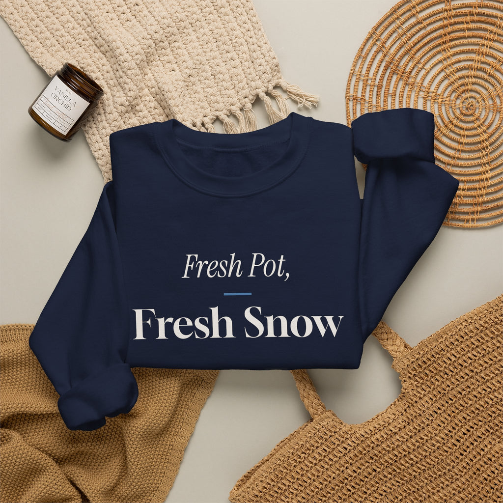 Christmas Sweatshirt Fresh Pot Fresh Snow Winter Morning