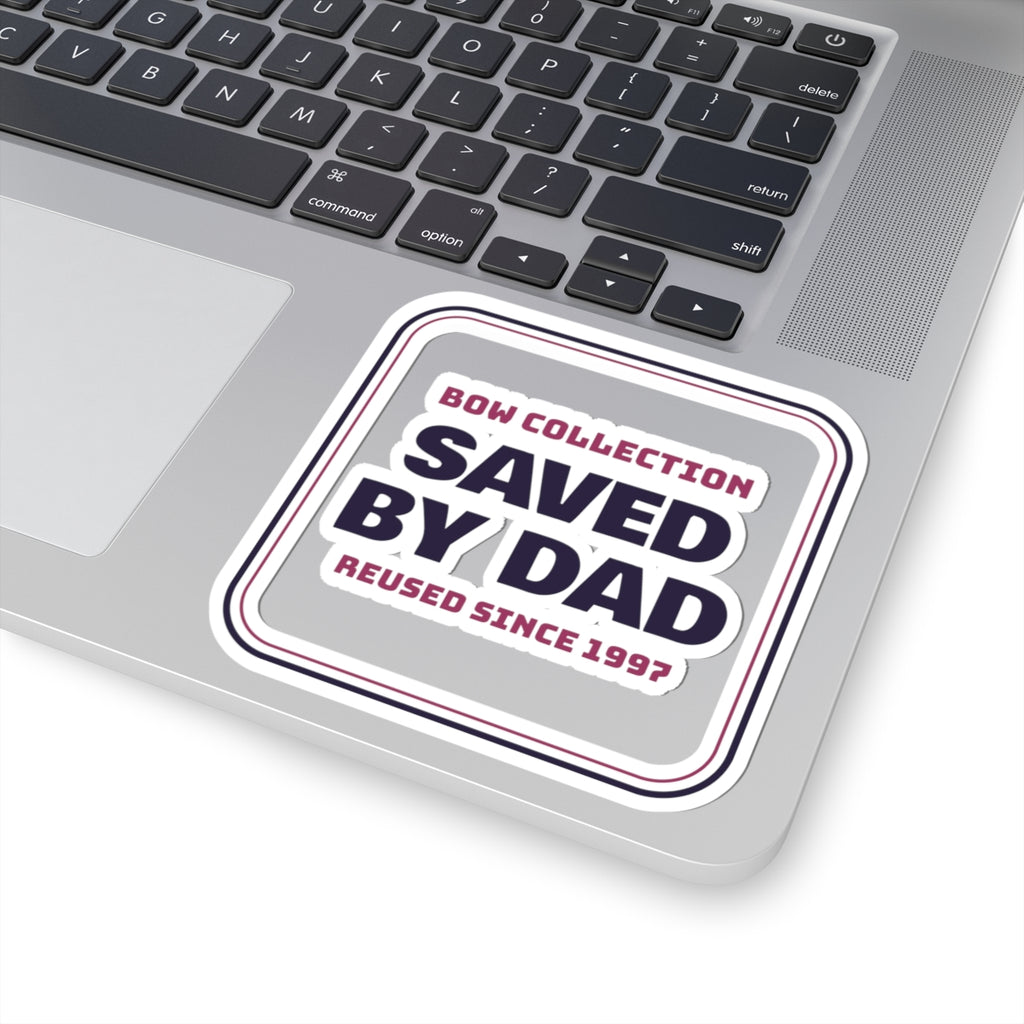 Funny Christmas Dad Sticker Bow Collection Saved By Dad