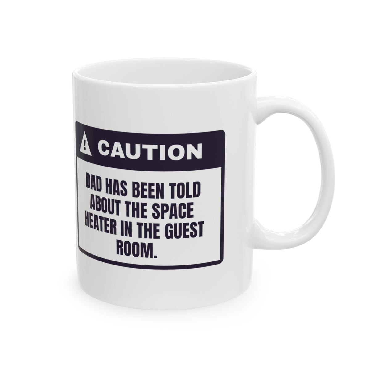 Funny Christmas Dad Coffee Mug Caution Dad Knows About The Heater