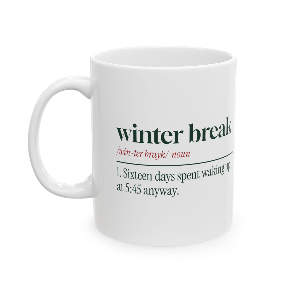 Funny Christmas Teacher Coffee Mug Winter Break Dictionary Definition