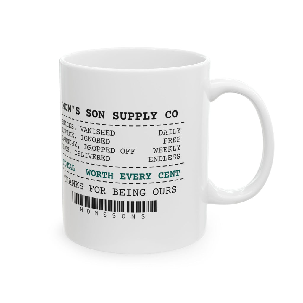 Son Coffee Mug Worth Every Cent Thanks For Being Ours