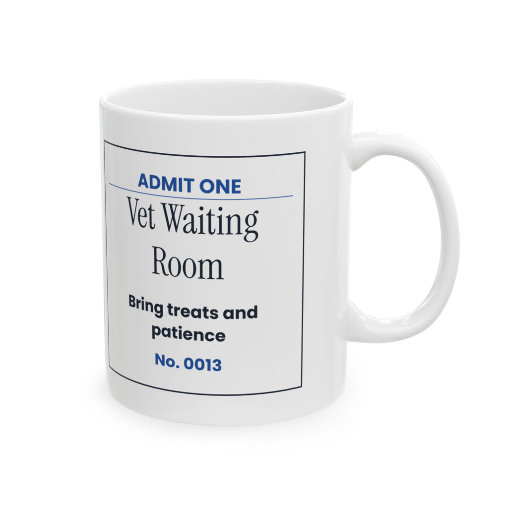 Vet Waiting Room Mug Funny Pet Owner Coffee Cup