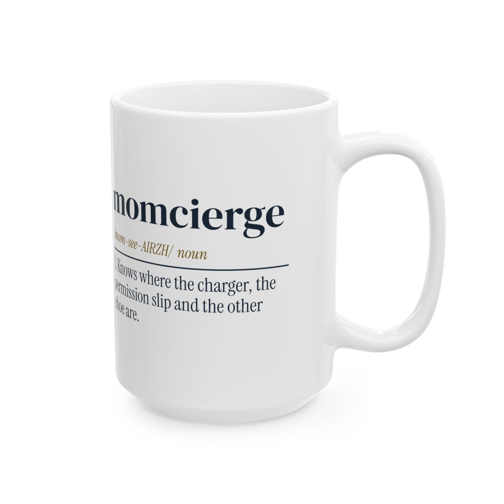 Funny Mom Coffee Mug Momcierge Dictionary Definition For Moms