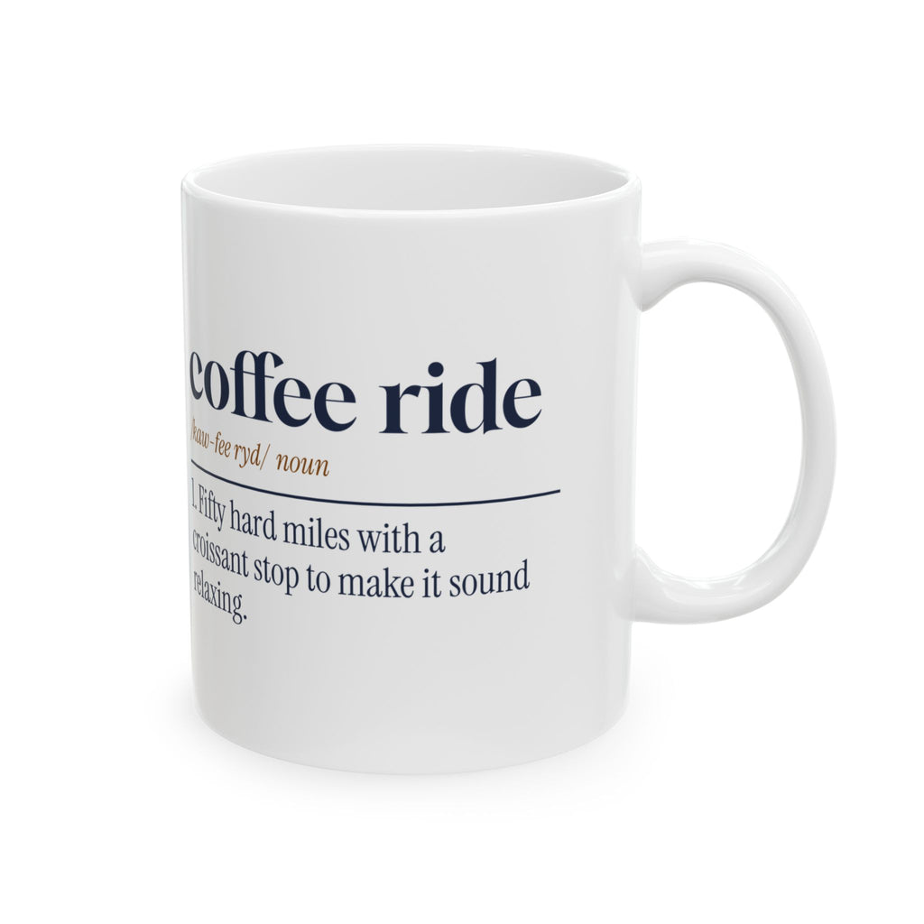 Funny Cycling Coffee Mug Coffee Ride Dictionary Definition For Cyclists