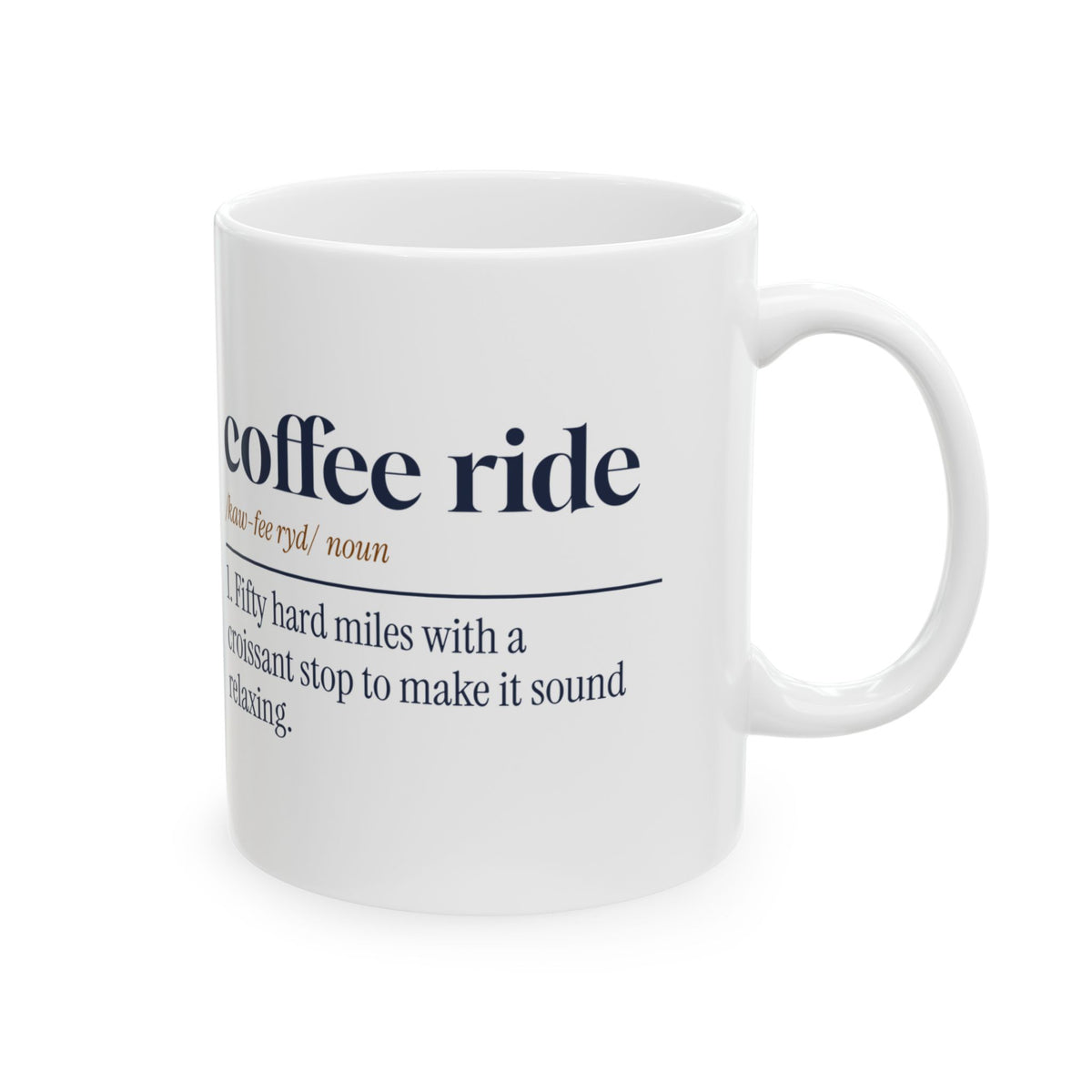 Funny Cycling Coffee Mug Coffee Ride Dictionary Definition For Cyclists