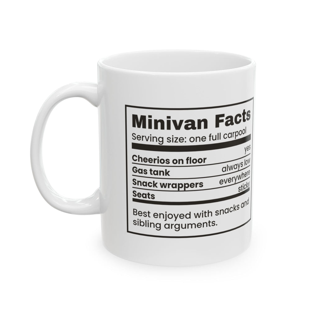 Minivan Facts Coffee Mug Always One More Snack