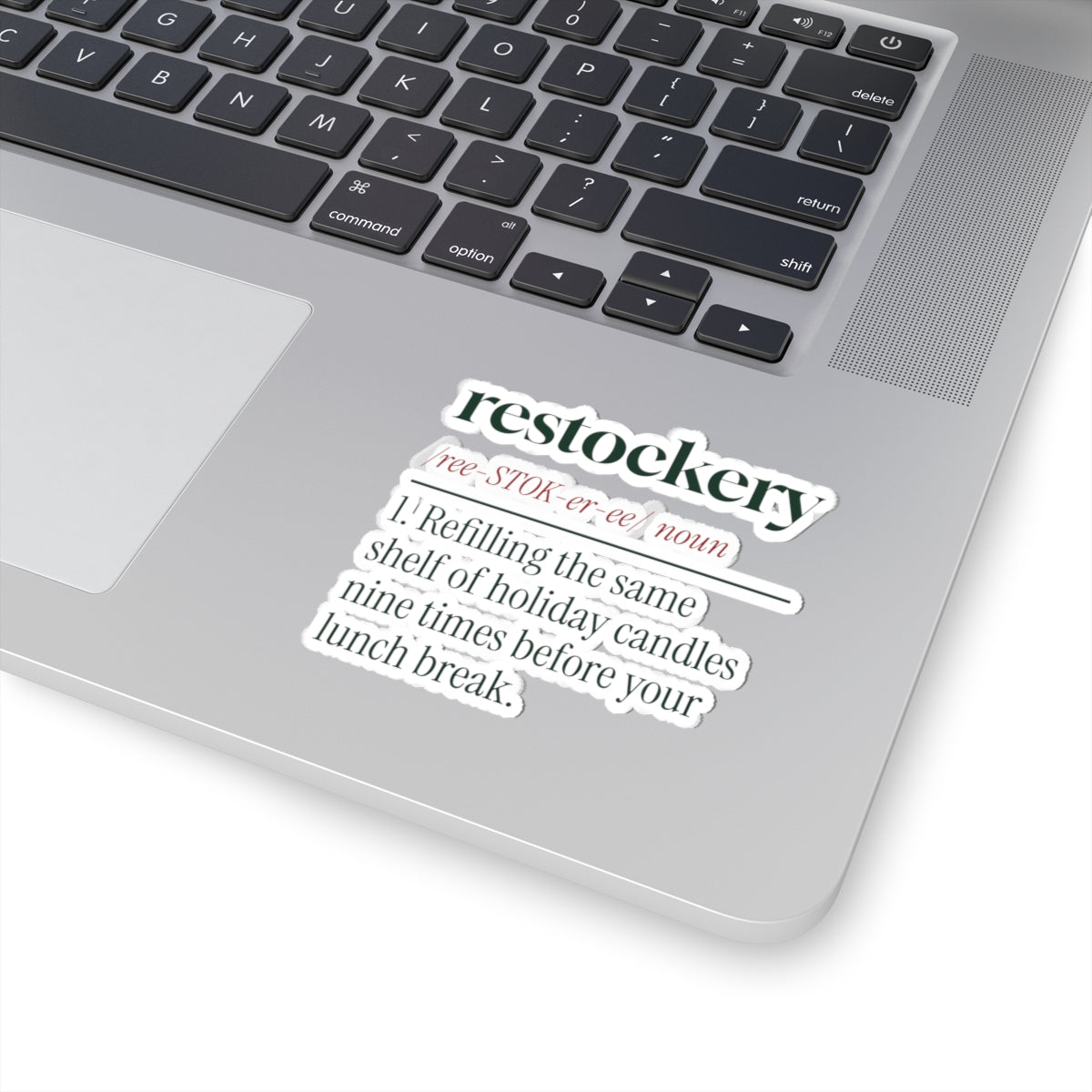 Funny Christmas Sticker Restockery Same Shelf Ninth Time Definition