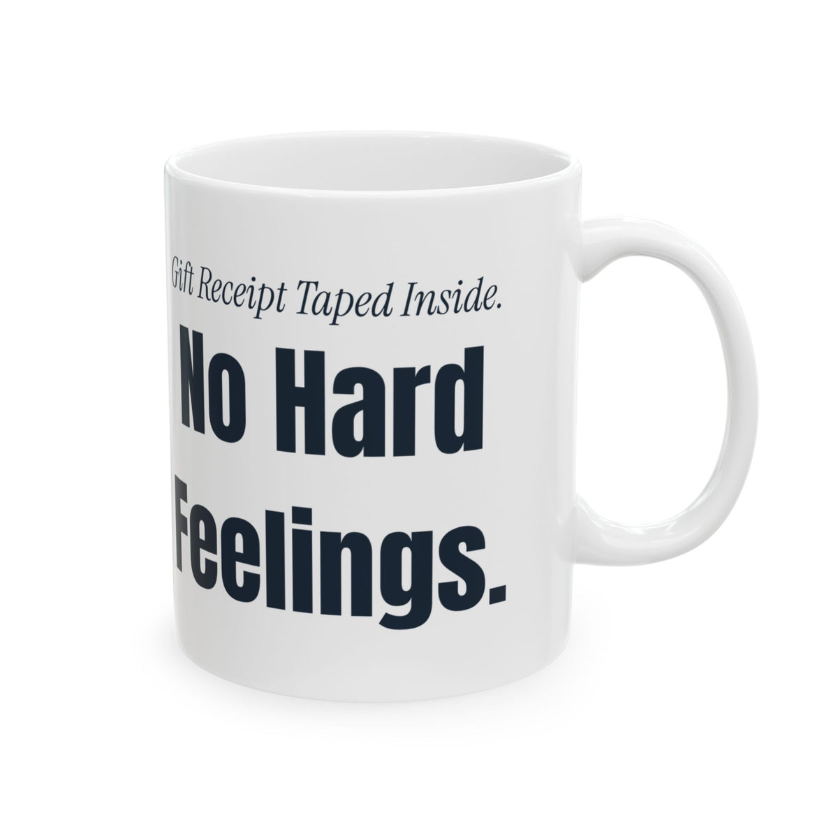 Funny Christmas Coffee Mug Receipt Taped Inside No Hard Feelings