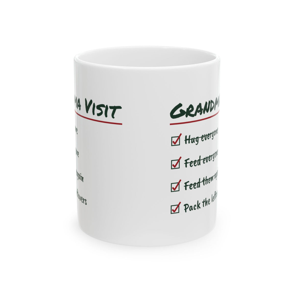 Funny Christmas Coffee Mug Grandma Visit Pack The Leftovers For Grandma