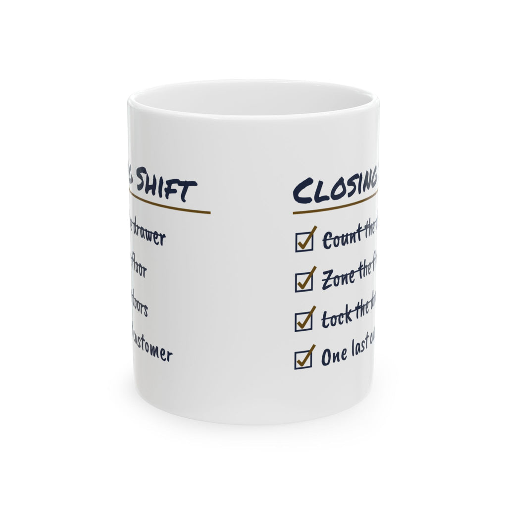 Funny Retail Worker Coffee Mug Closing Shift Checklist One Last Customer
