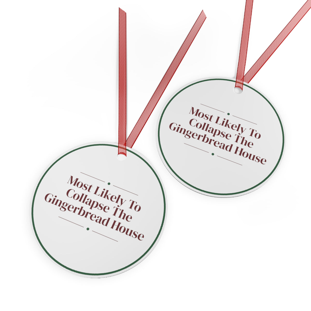 Funny Christmas Ornament Most Likely To Collapse The Gingerbread Family