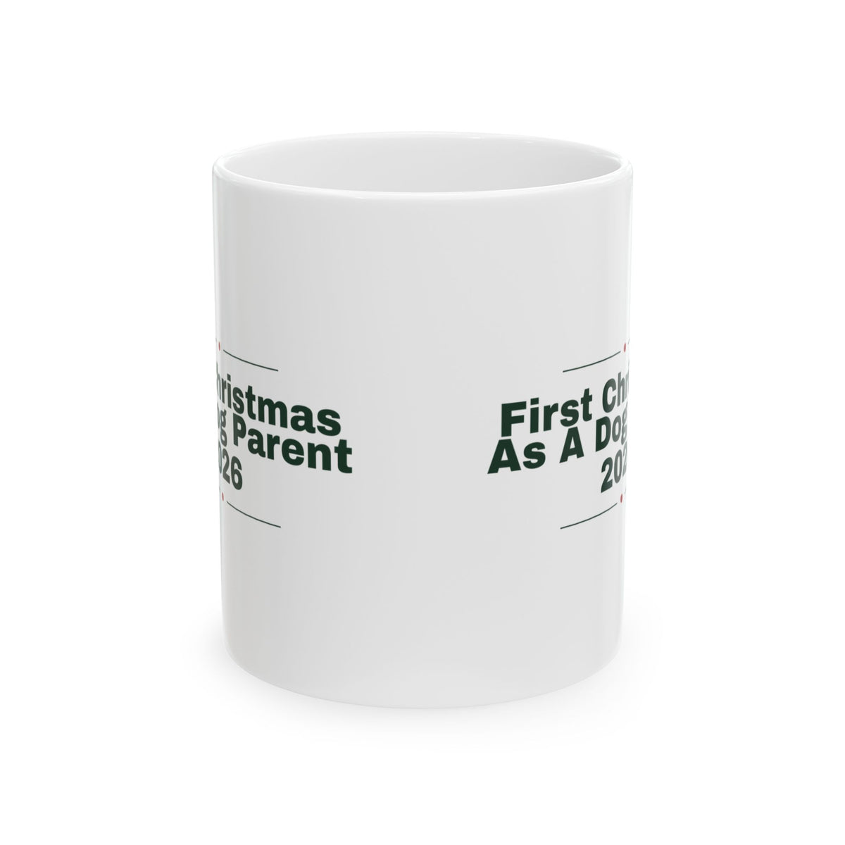 Dog Parent Christmas Coffee Mug First Christmas As A Dog Parent 2026