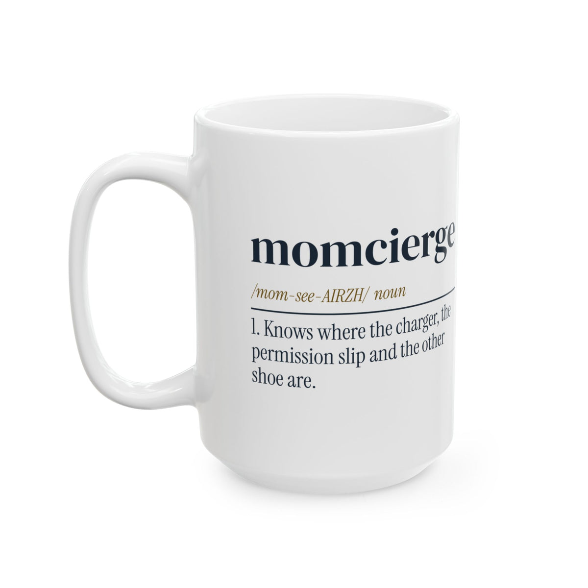 Funny Mom Coffee Mug Momcierge Dictionary Definition For Moms