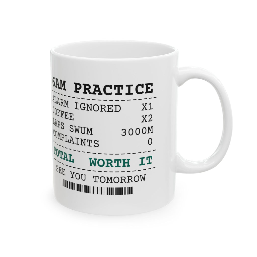 Swim Team Coffee Mug 6AM Practice Receipt
