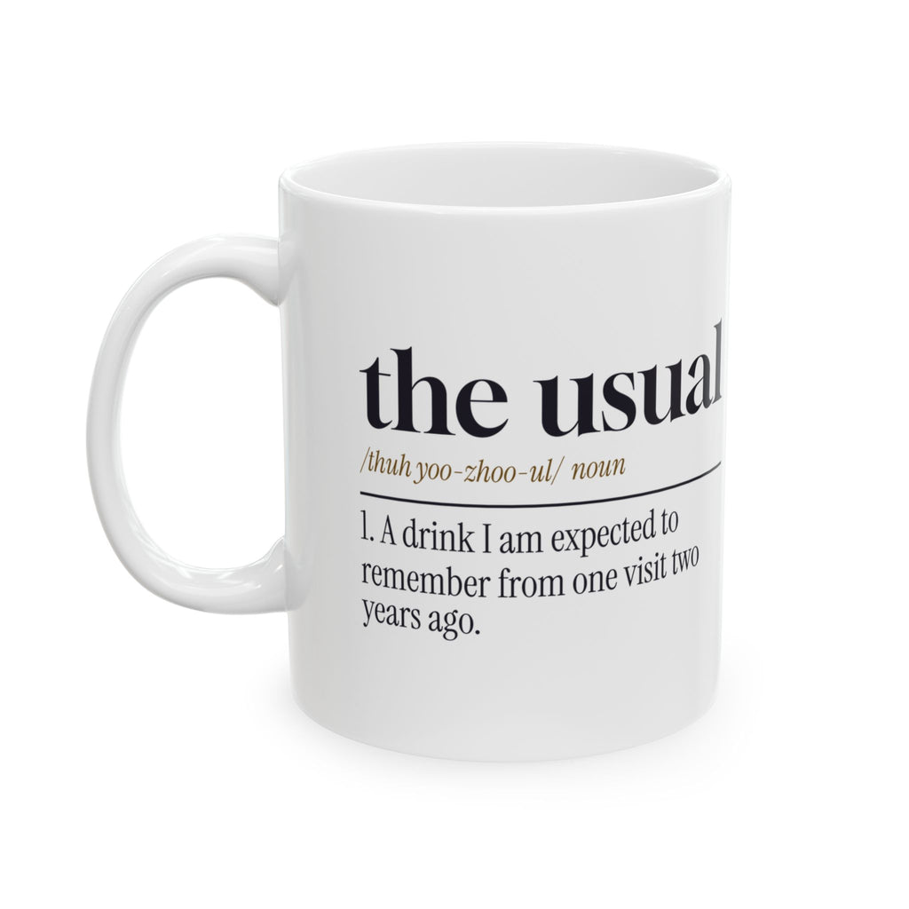 Funny Bartender Coffee Mug The Usual Remind Me Dictionary Definition