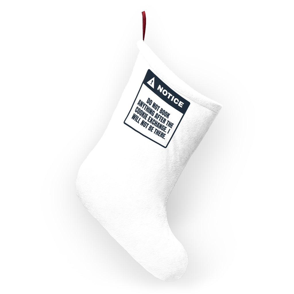 Funny Christmas Stocking Nothing After The Cookie Exchange