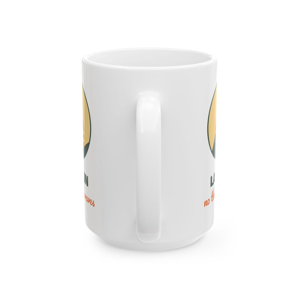 Lake Brain Coffee Mug No Thoughts Just Waves
