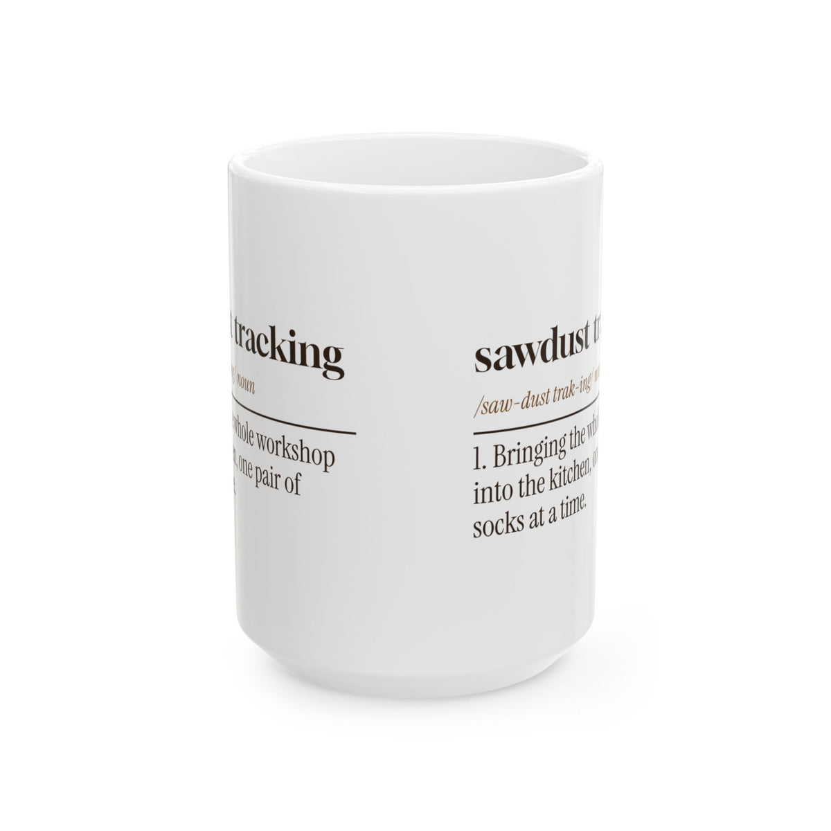 Funny Woodworking Coffee Mug Sawdust Tracking Dictionary For Woodworkers