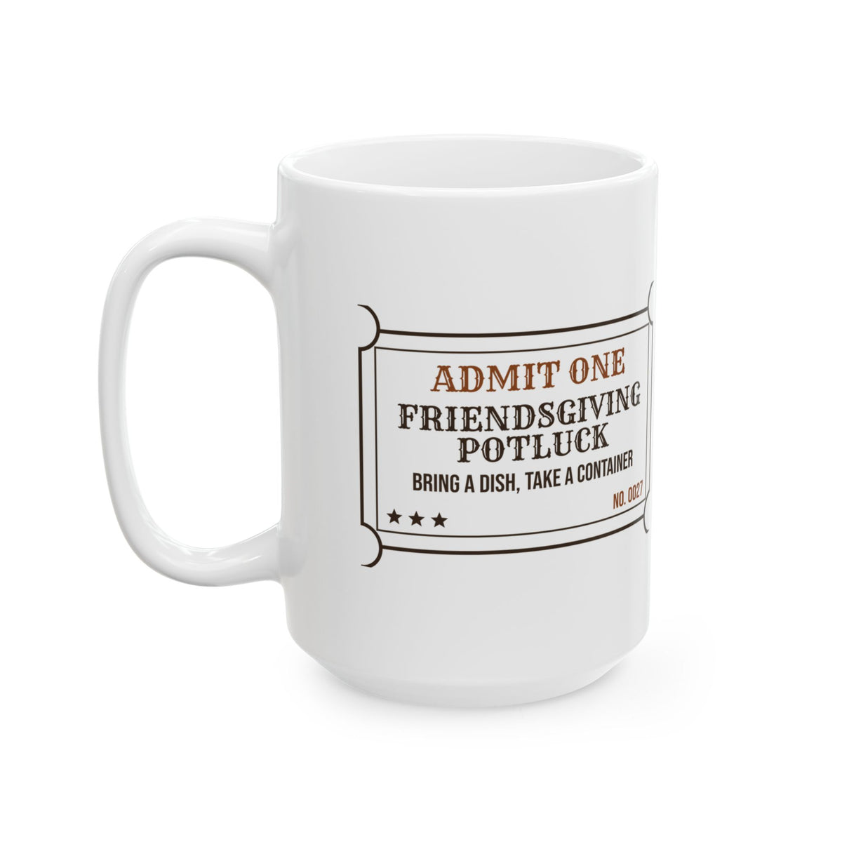 Funny Friendsgiving Coffee Mug Potluck Ticket For Best Friends