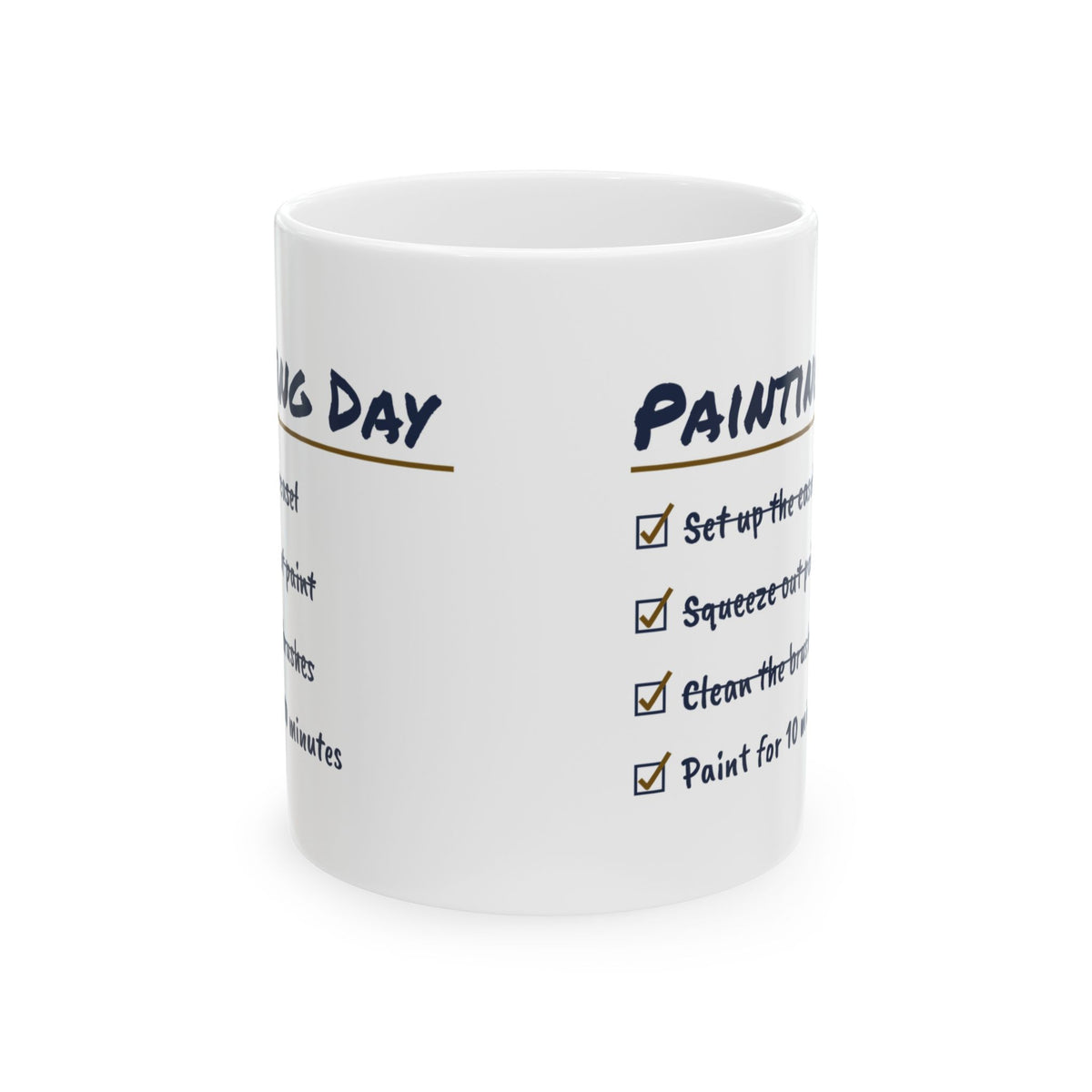 Funny Painting Coffee Mug Painting Day Checklist For Artists